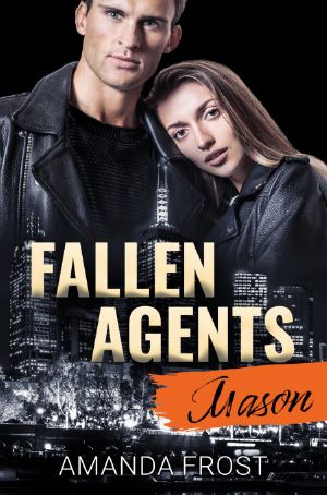 [Fallen Agents 04] • Mason